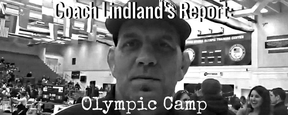Lindland Report - Olympic Camp