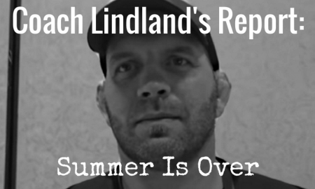 Coach Lindland's Report - Summer Is Over, Cadet Worlds, NMU