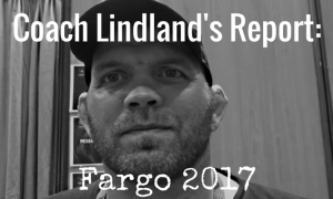 Coach Matt Lindland, Fargo 2017