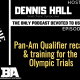 episode 35 pan am olympic qualifier
