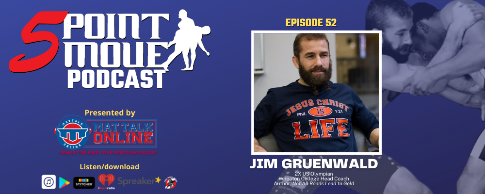 jim gruenwald, episode 52 of five point move podcast, not all roads lead to gold